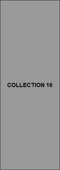 COLLECTION 16