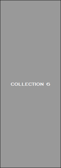 COLLECTION 6